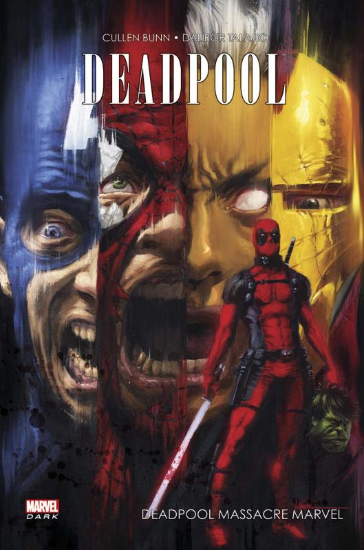Deadpool : Deadpool massacre Marvel