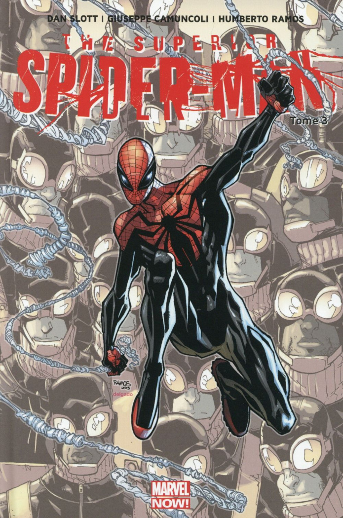 The Superior Spider-Man Tome 3 : Fins de règne