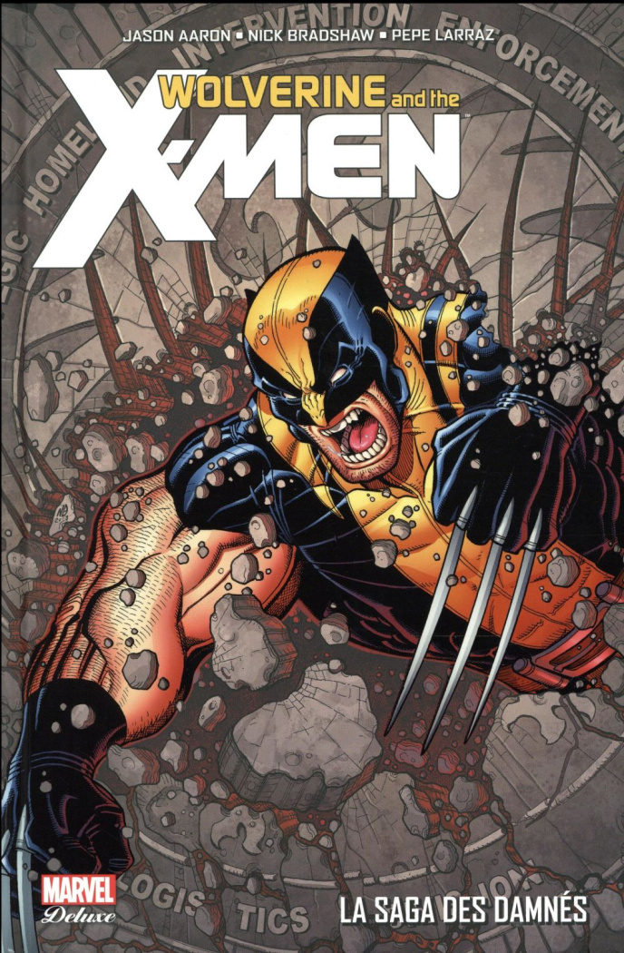Wolverine and the X-Men : La saga des damnés