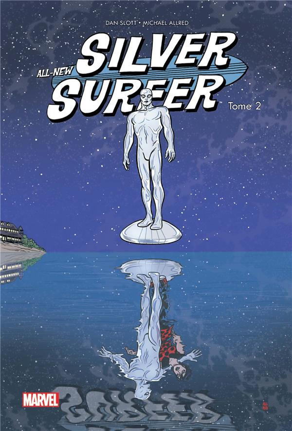 Silver Surfer Tome 2 : Plus puissant que le pouvoir cosmique