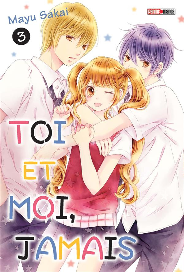 Toi et moi, jamais Tome 3