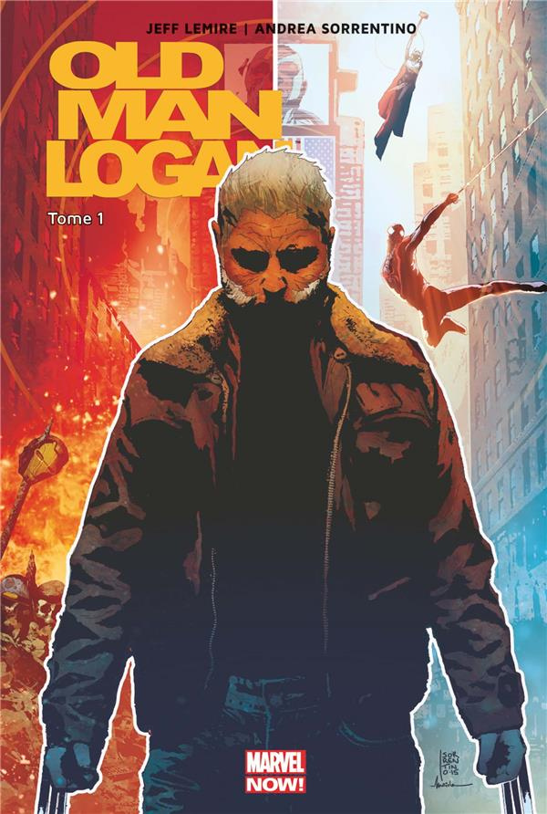 Old Man Logan Tome 1 : Folie furieuse