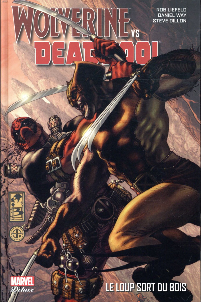 Wolverine VS Deadpool. Le loup sort du bois