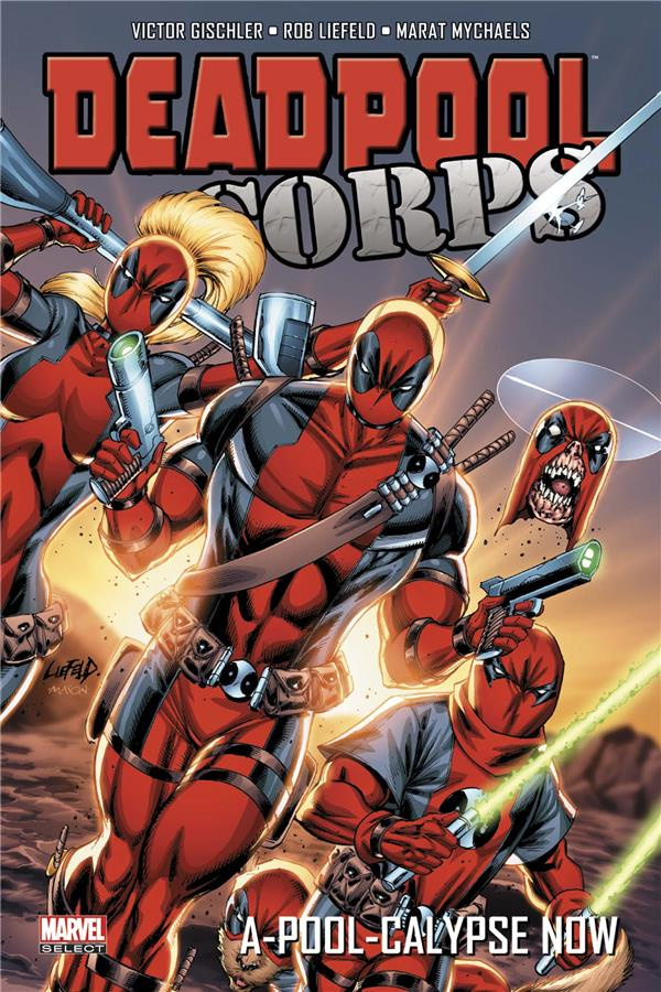 Deadpool Corps. A-Pool-calypse Now