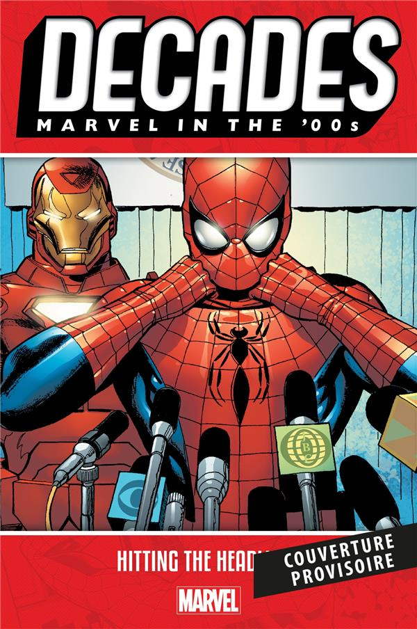 Marvel dans les années 2000. La une des journaux