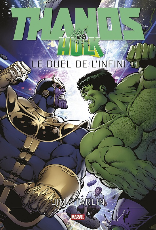 Thanos VS Hulk. Le duel de l'infini