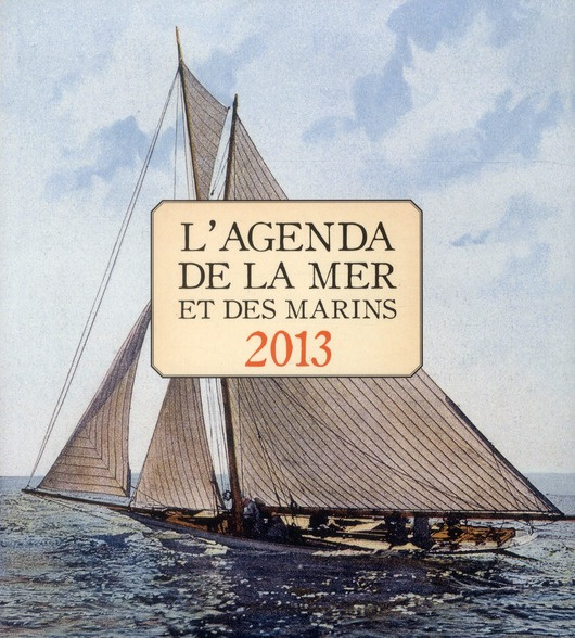 L'agenda de la mer et des marins 2013