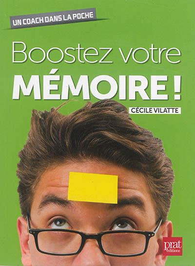 Booster votre mémoire !