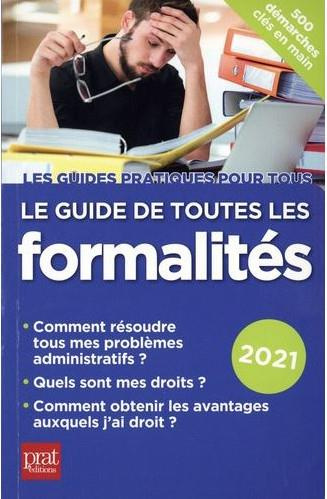 Le guide de toutes les formalités. Edition 2021