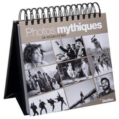 PHOTOS MYTHIQUES : LE CALENDRIER