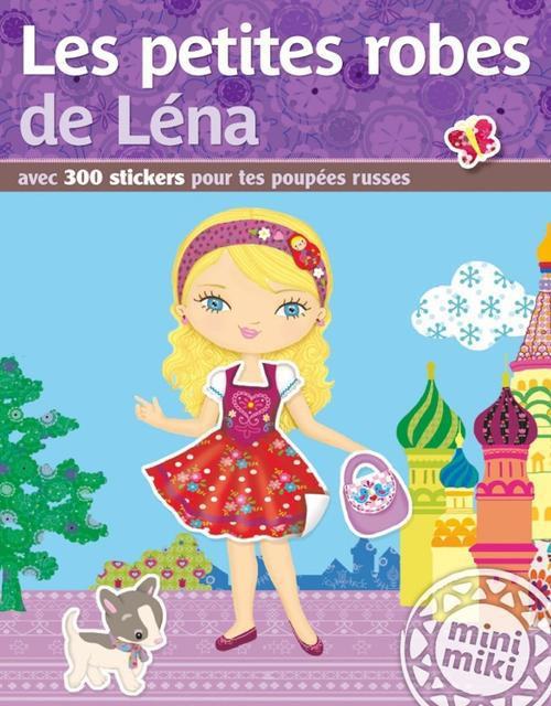 Les petites robes de Léna / Les petites robes 300 stickers
