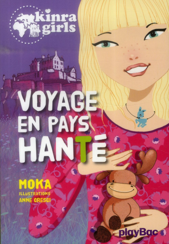 Kinra Girls Tome 12 : Voyage en pays hanté