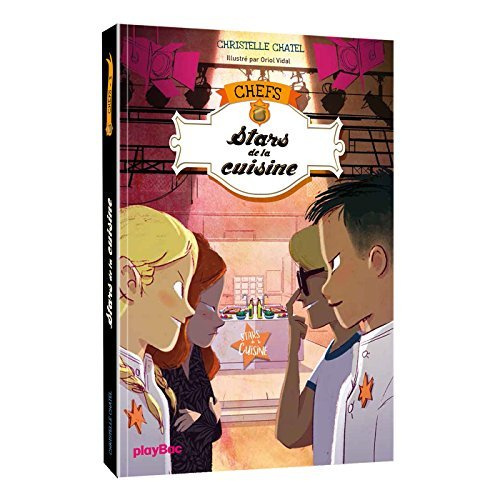 Chefs Tome 3 : Stars de la cuisine
