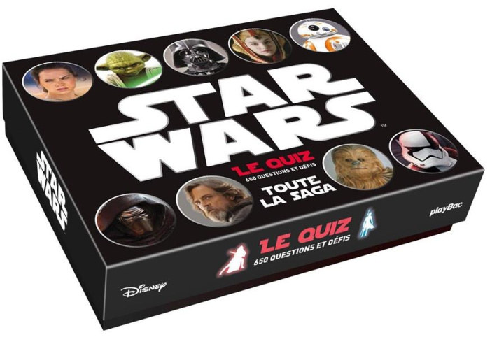 Le quiz Star Wars. 650 questions et défis
