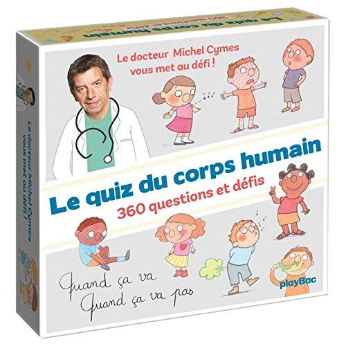 Le quiz du corps humain. 360 questions et défis