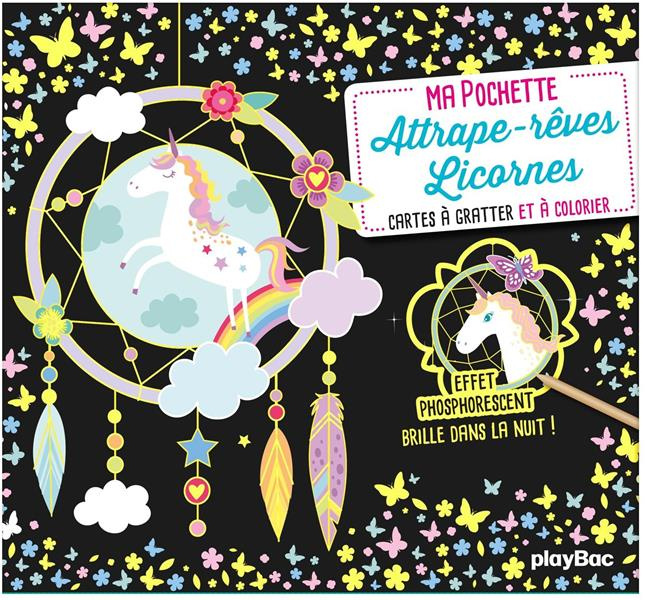 Attrape-rêves Licorne. Avec 5 cartes à gratter phosphorescentes, 5 cartes à colorier, 1 pique en boi