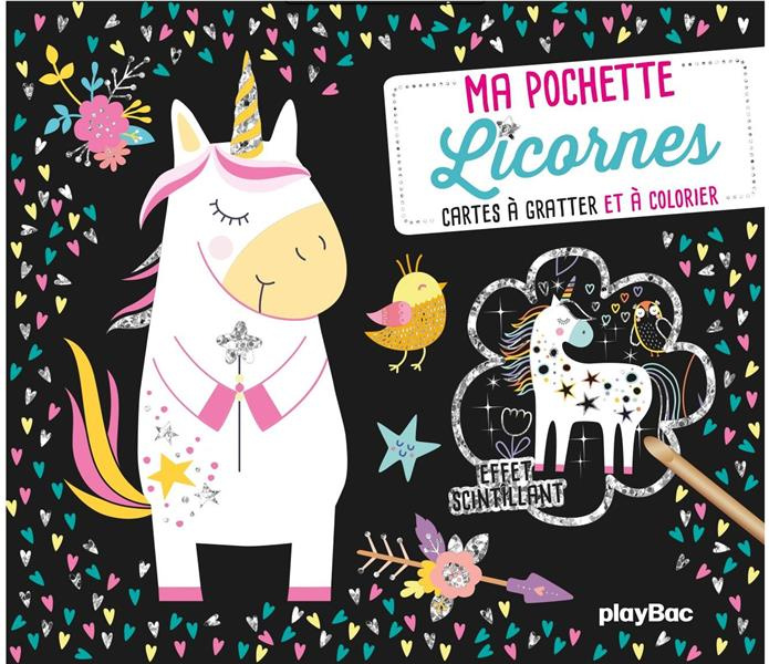Licornes. 5 cartes à gratter scintillantes, 5 coloriages, 1 pique en bois
