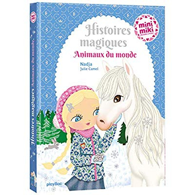 Minimiki : Histoires magiques. Animaux du monde