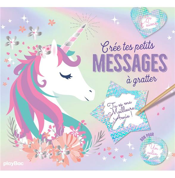 Crée tes messages secrets à gratter Licornes. Avec 10 cartes et courriers, 12 bons pour... 26 sticke