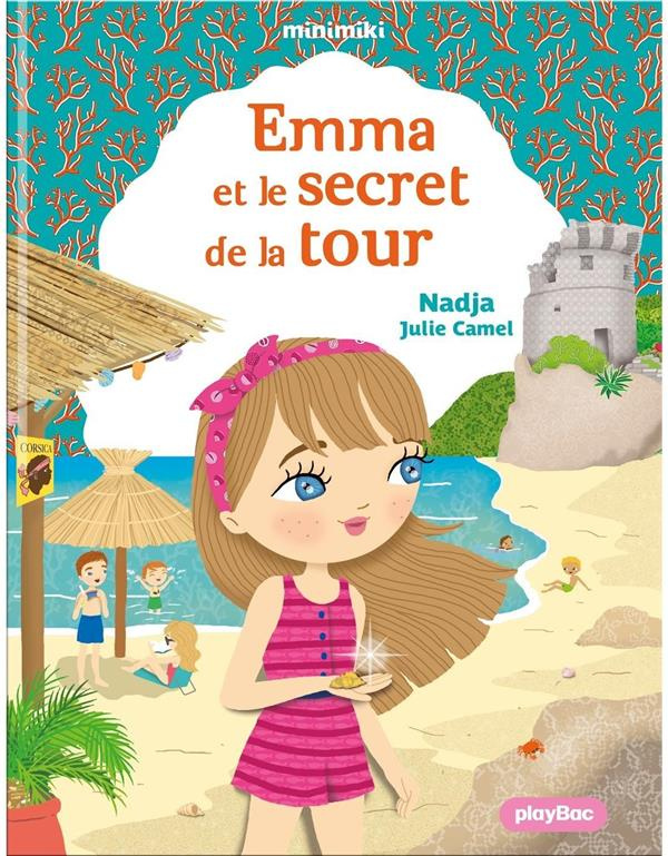 Minimiki Tome 33 : Emma et le secret de la tour