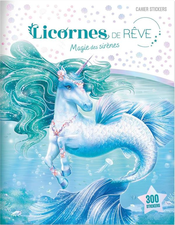 Magie des sirènes. Cahier de stickers