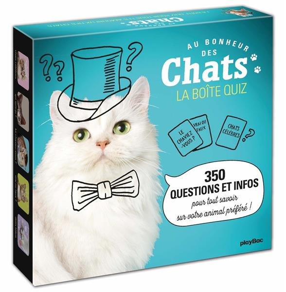 LA BOITE QUIZ CHATS - 350 QUESTIONS ET INFOS POUR TOUT SAVOIR SUR VOTRE ANIMAL PREFERE !