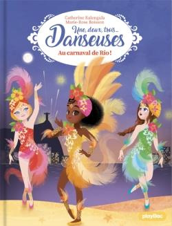 Une, deux, trois... Princesses Tome 12 : Au carnaval de Rio !