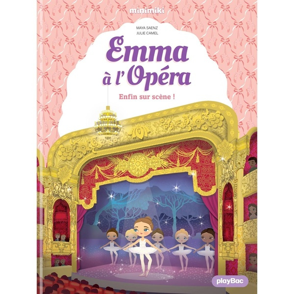 Emma à l'opéra Tome 3 : Enfin sur scène !