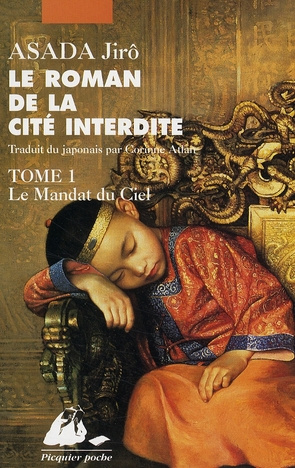 ROMAN DE LA CITE INTERDITE I - LE MANDAT DU CIEL