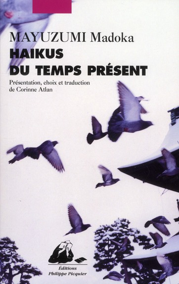 HAIKUS DU TEMPS PRESENT