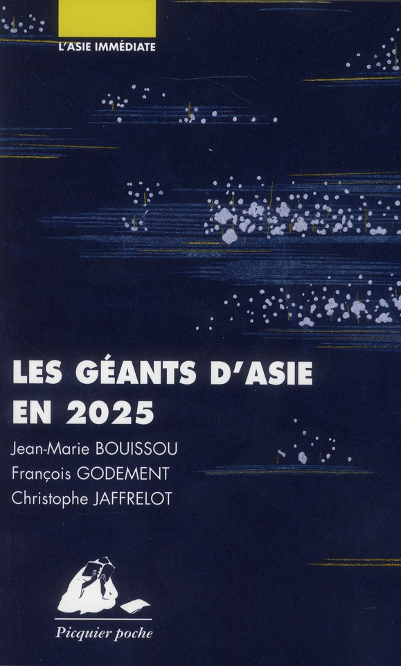 Les géants d'Asie en 2025 / Chine, Japon, Inde