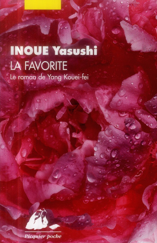 LA FAVORITE - LE ROMAN DE YANG KOUEI-FEI
