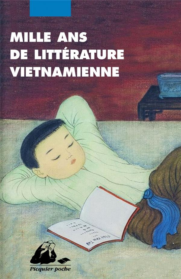 Mille ans de littérature vietnamienne. Une anthologie