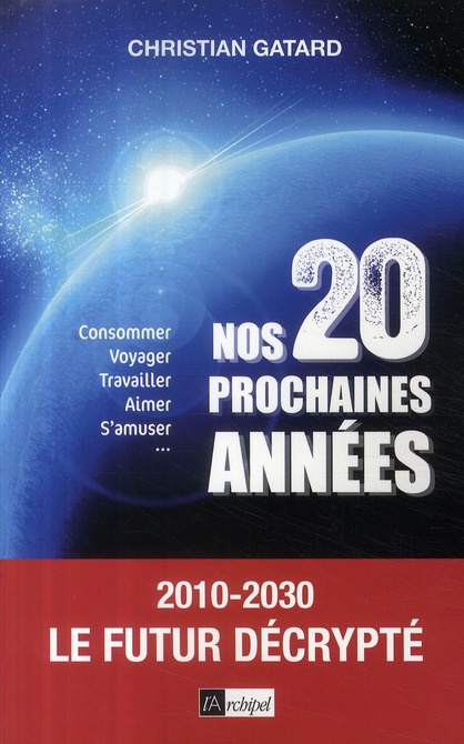 Nos 20 prochaines années
