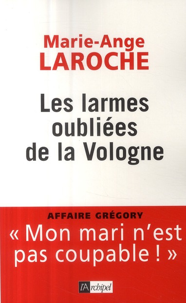 Les larmes oubliées de la Vologne