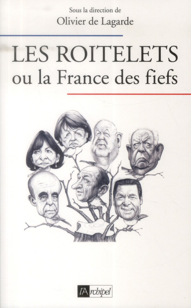 Les roitelets ou la France des fiefs