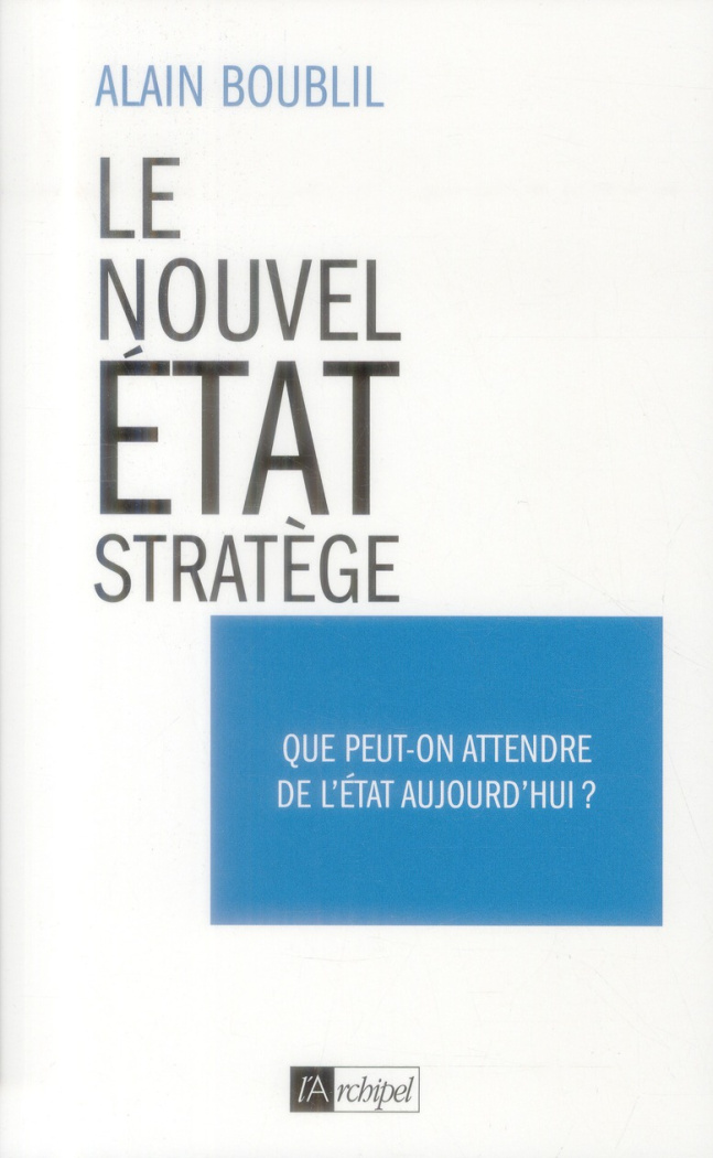Le nouvel état stratège