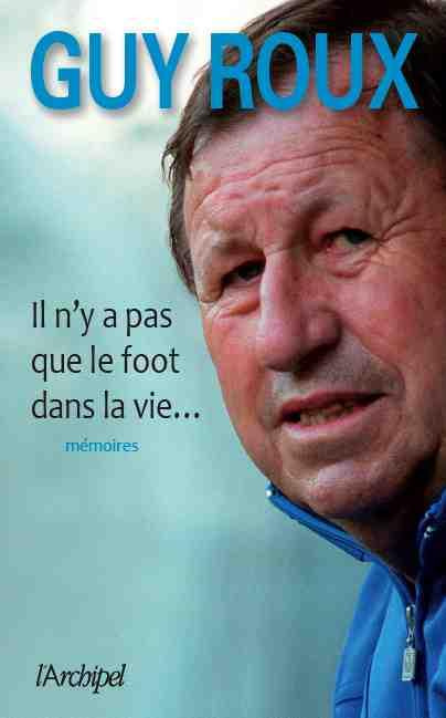 Il n'y a pas que le foot dans la vie...