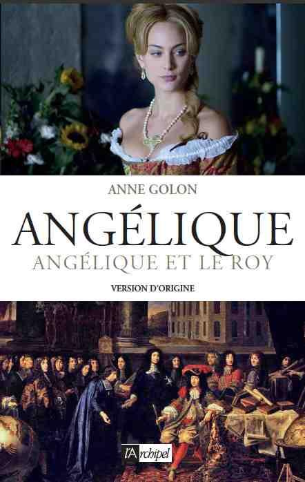 Angélique Tome 3 : Angélique et le Roy