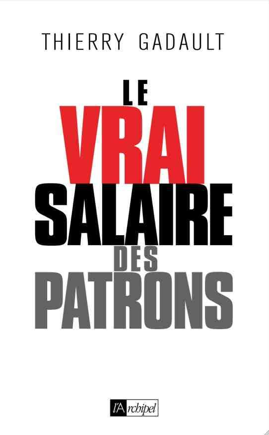 Le vrai salaire des patrons / Bonus, options, retraites chapeau... Leurs scandaleux privilèges