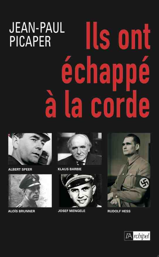 Ces nazis qui ont échappé à la corde