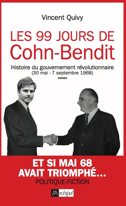 Les 99 jours de Cohn-Bendit