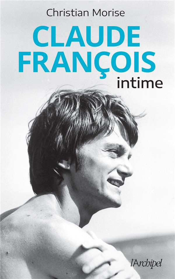 Claude François intime