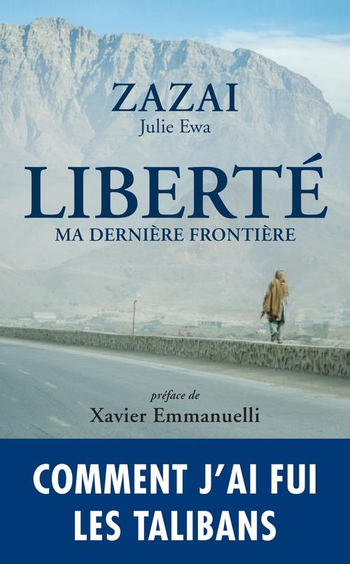 Liberté, ma dernière frontière