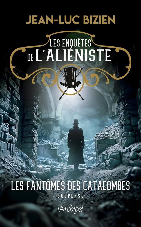 Les enquêtes de l'aliéniste Tome 3 : Les égarés des catacombes