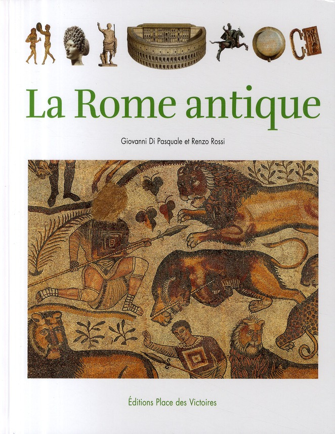 La Rome antique