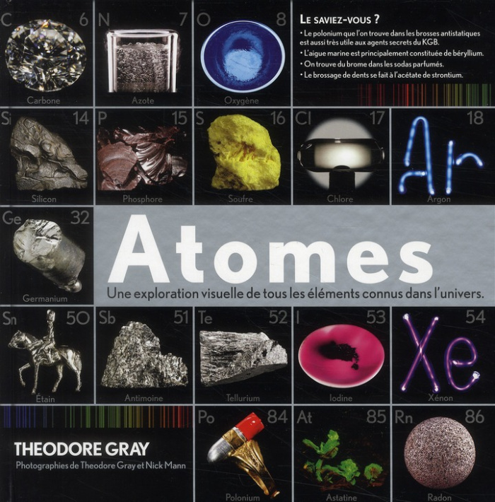 Atomes. Une exploration visuelle de tous les éléments connus dans l'univers
