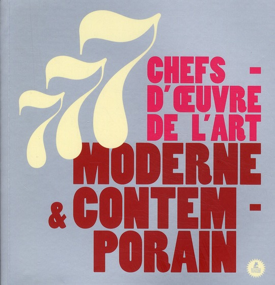 777 chefs-d'oeuvre de l'art moderne et contemporain