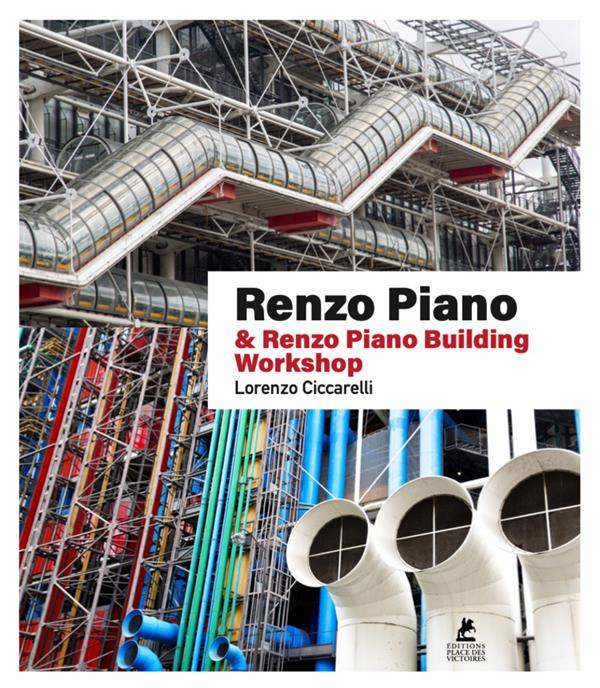 Renzo Piano. & Renzo Piano Building Workshop