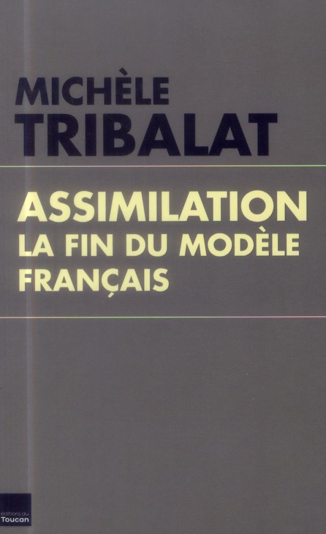 Assimilation. La fin du modèle français